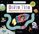 OSITO TITO-SIGUEME EL ESPACIO-PEQUEINGENIO