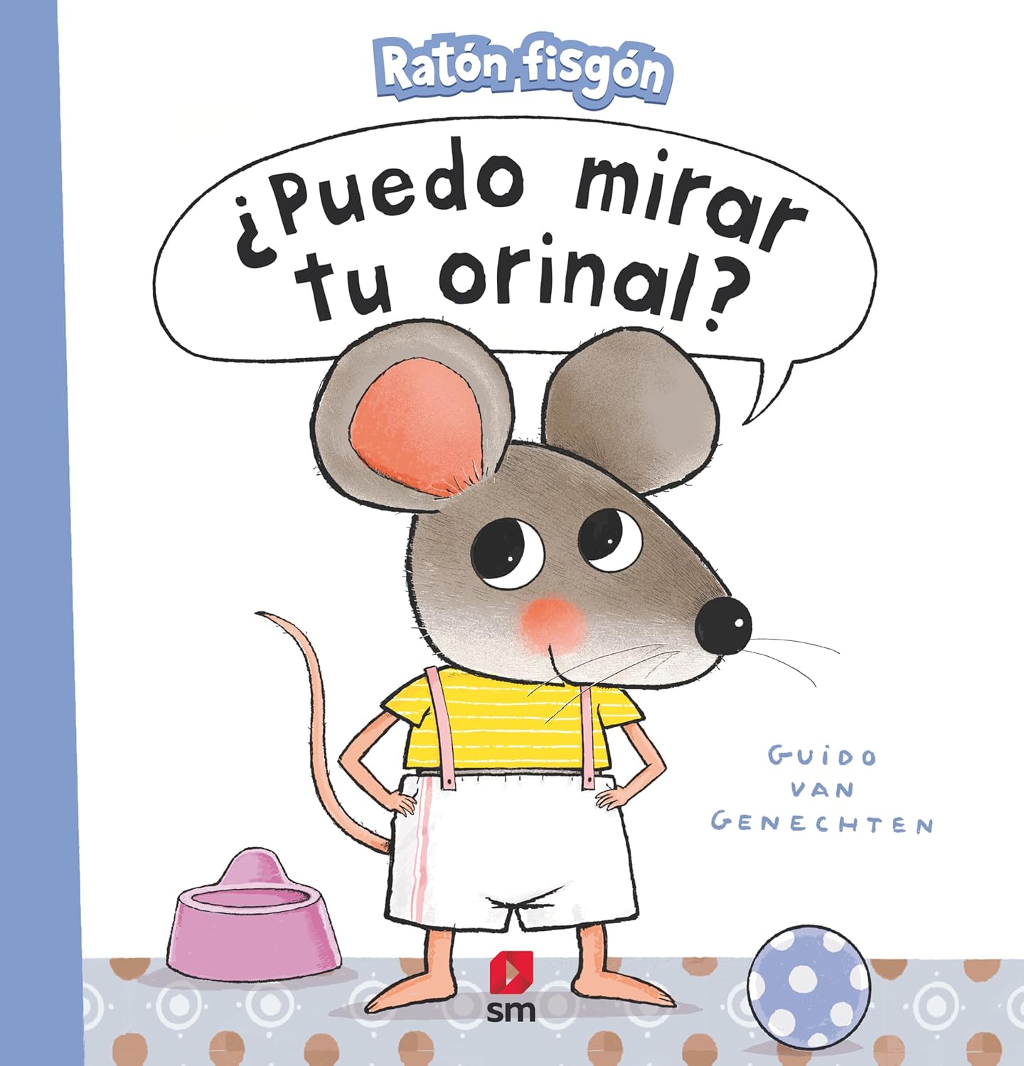 Portada del cuento “¿Puedo mirar tu orinal?” con Ratón curioso y un orinal dibujado.