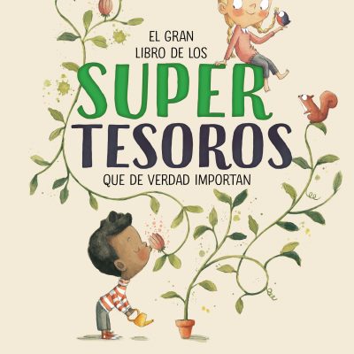 Página abierta del libro infantil ilustrado El gran libro de los supertesoros con ilustraciones y texto sobre “supertesoros”