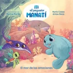 Iti, el pequeño manatí – El mar de las emociones